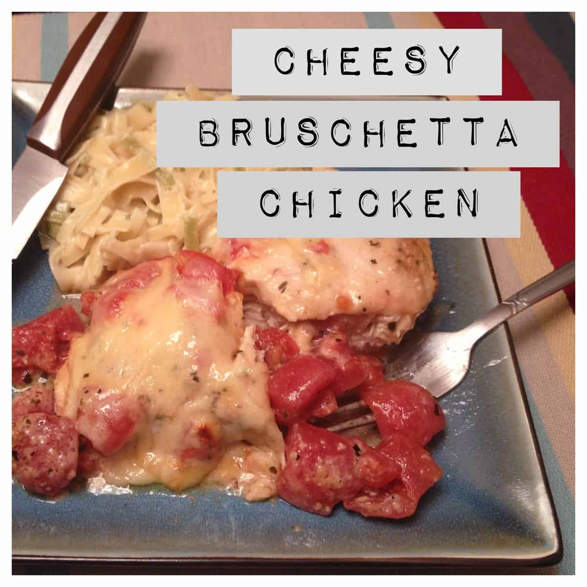 Cheesy Bruschetta Chicken The Cookie Rookie