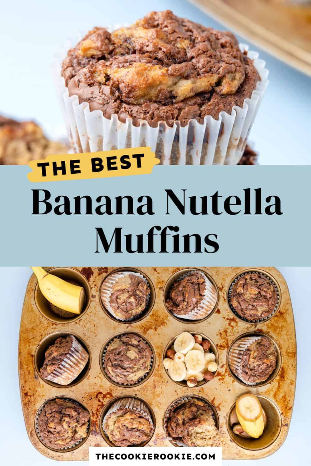 Banana Nutella Muffins The Cookie Rookie