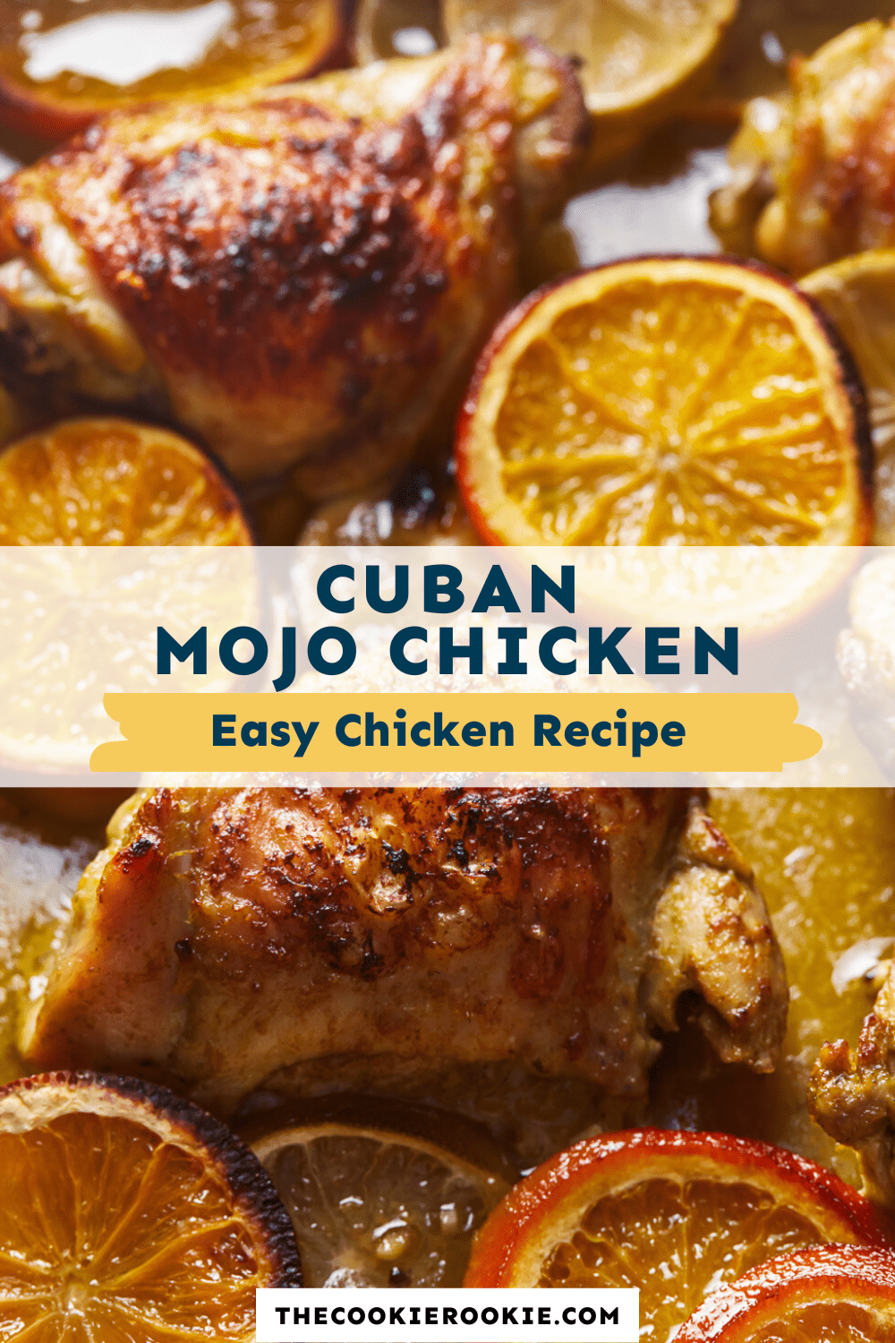 Cuban Mojo Chicken Recipe The Cookie Rookie