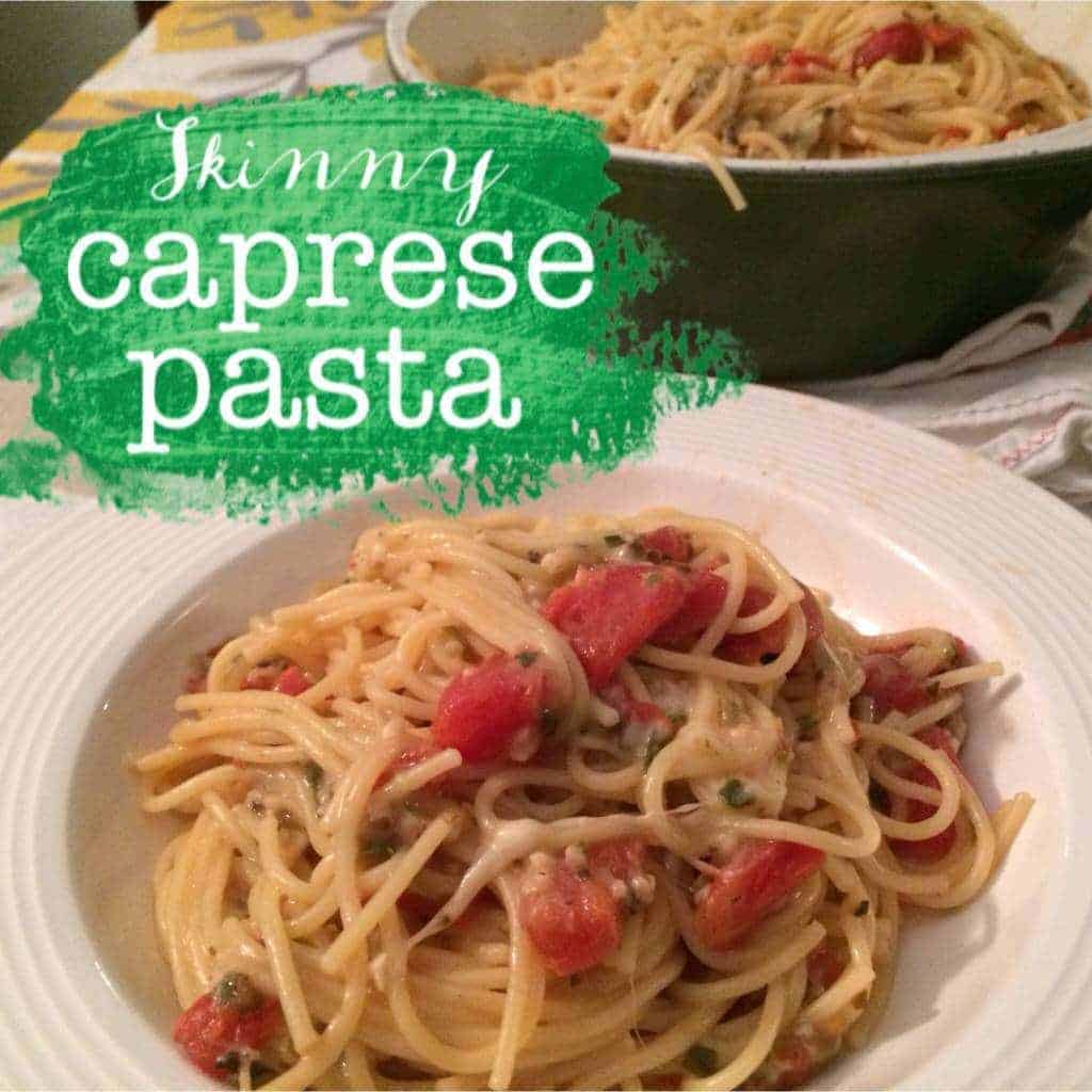 Skinny Caprese Pasta - The Cookie Rookie