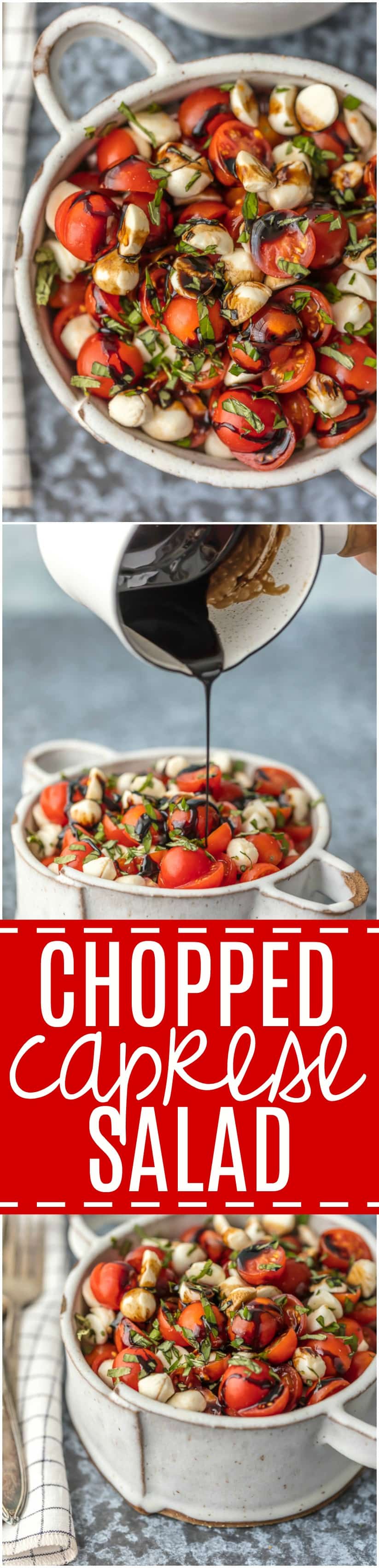 Chopped Caprese Salad is the perfect easy side dish for any BBQ! Simple, delicious, and healthy! Tomato, Mozzarella, Basil, and Balsamic Vinegar. A family favorite!