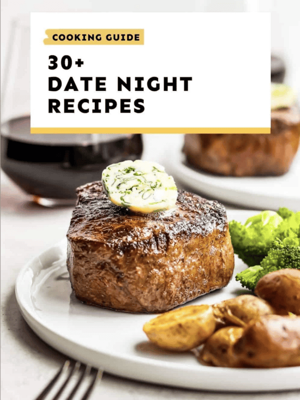 A plate of steak and broccoli with the title cooking guide 30 date night recipes.