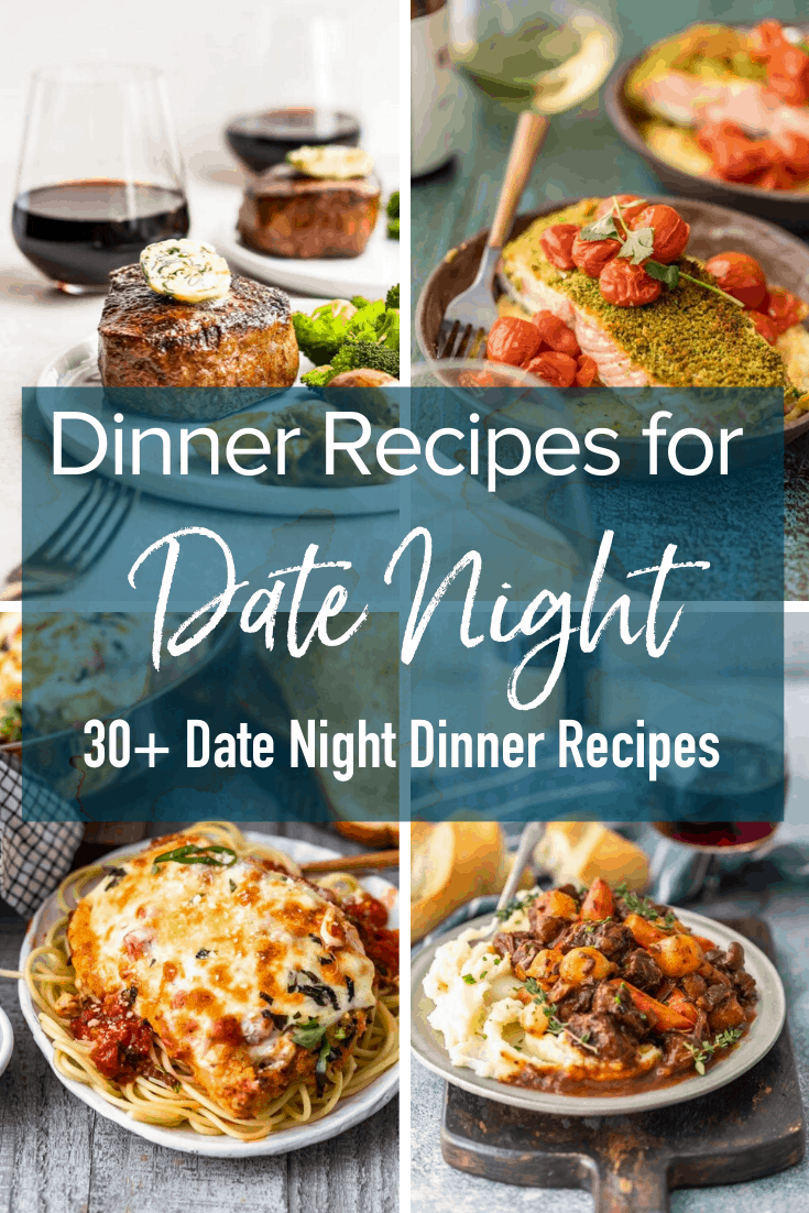 40 Romantic Dinner Ideas For Date Night At Home The Cookie Rookie 