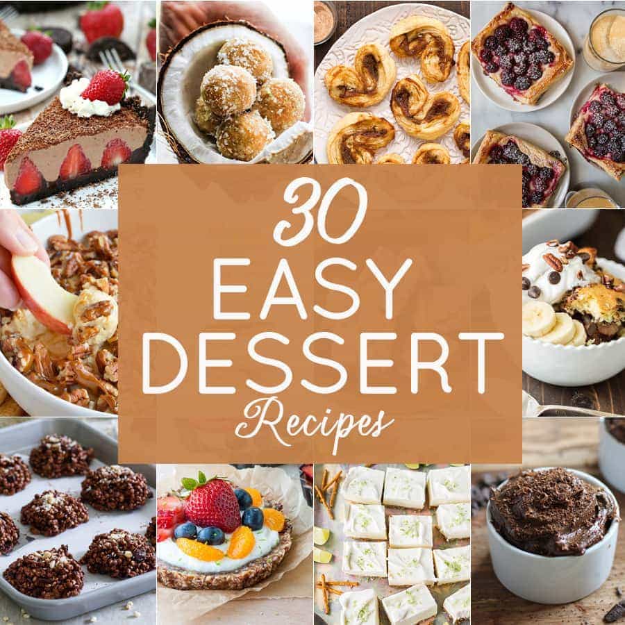 10 Easy Dessert Recipes - The Cookie Rookie