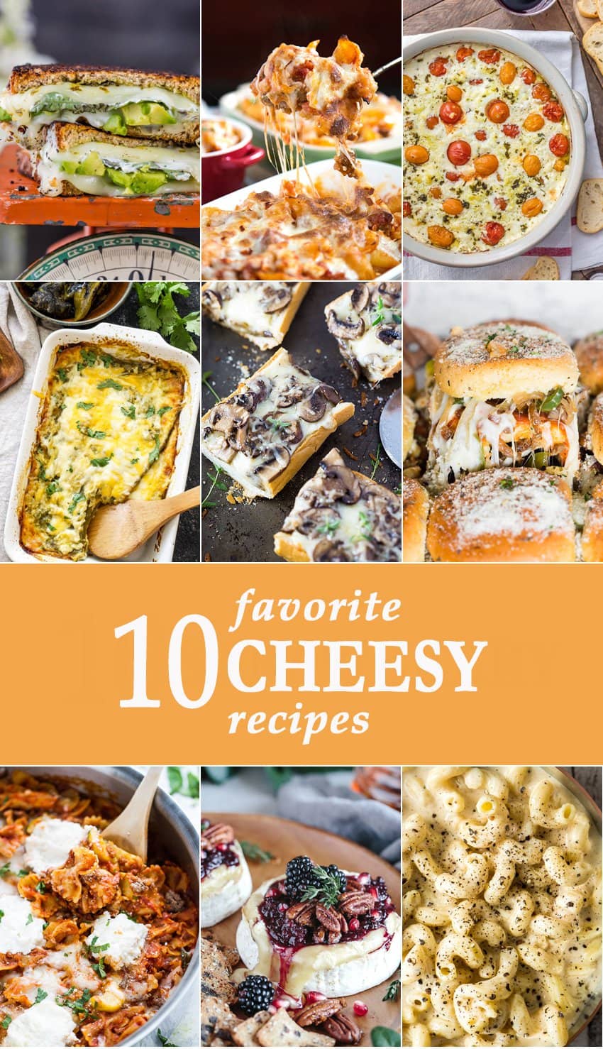 10 Favorite Cheesy Recipes - The Cookie Rookie®