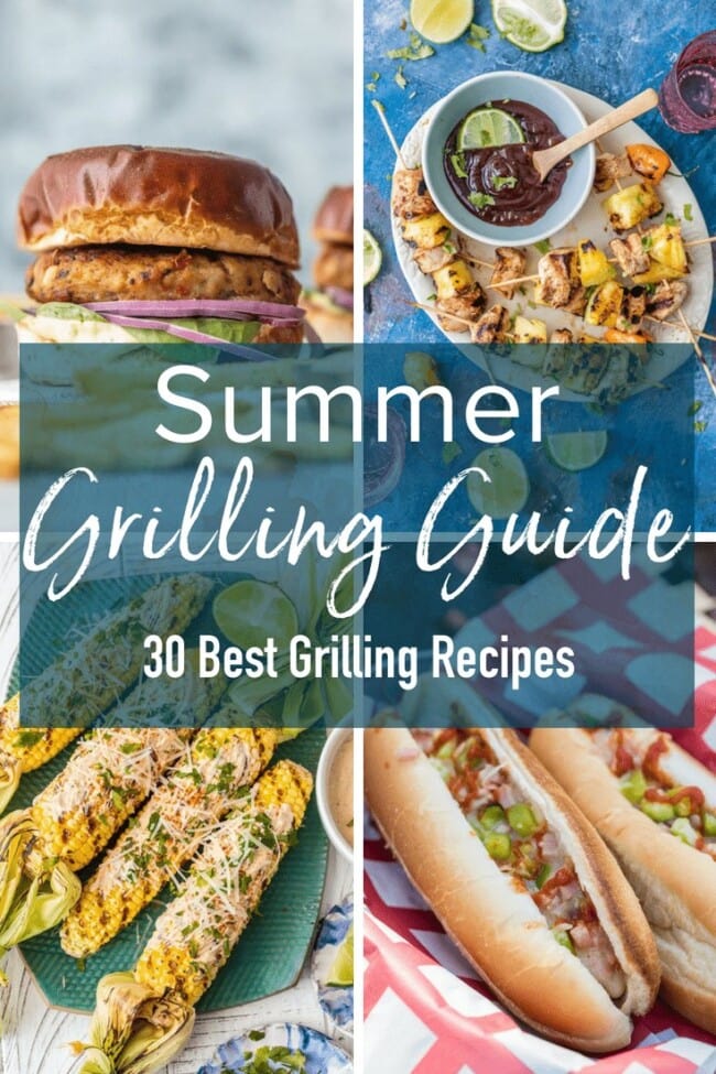 30 Best Grill Recipes - Easy Summer Grilling Ideas For Dinner Tonight