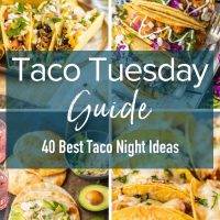 40 Best Taco Night Ideas (Guide to Taco Tuesday) - The Cookie Rookie®