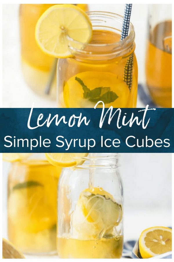 Simple Syrup Ice Cubes are the perfect addition to sweet tea or any summer drink. These Lemon Mint ice cubes are will add flavor to your drink without watering it down!