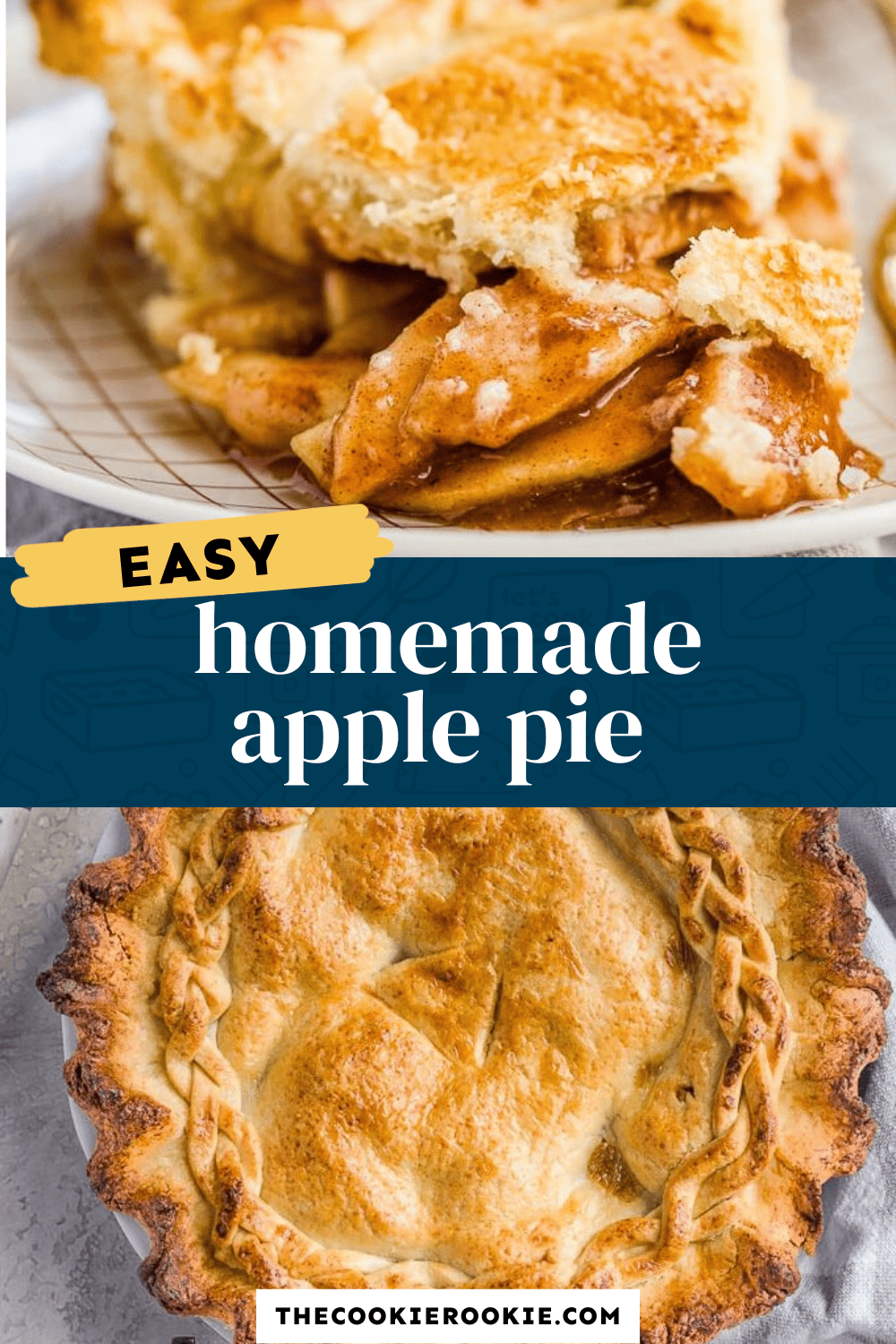 Homemade Apple Pie Recipe - The Cookie Rookie®