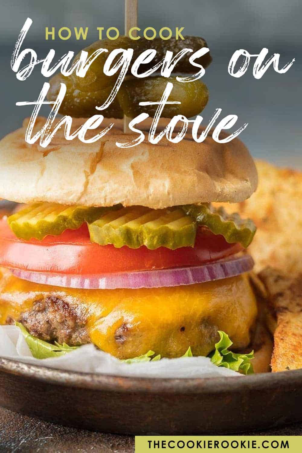 Stovetop Burgers - How to Cook Burgers on the Stove ...