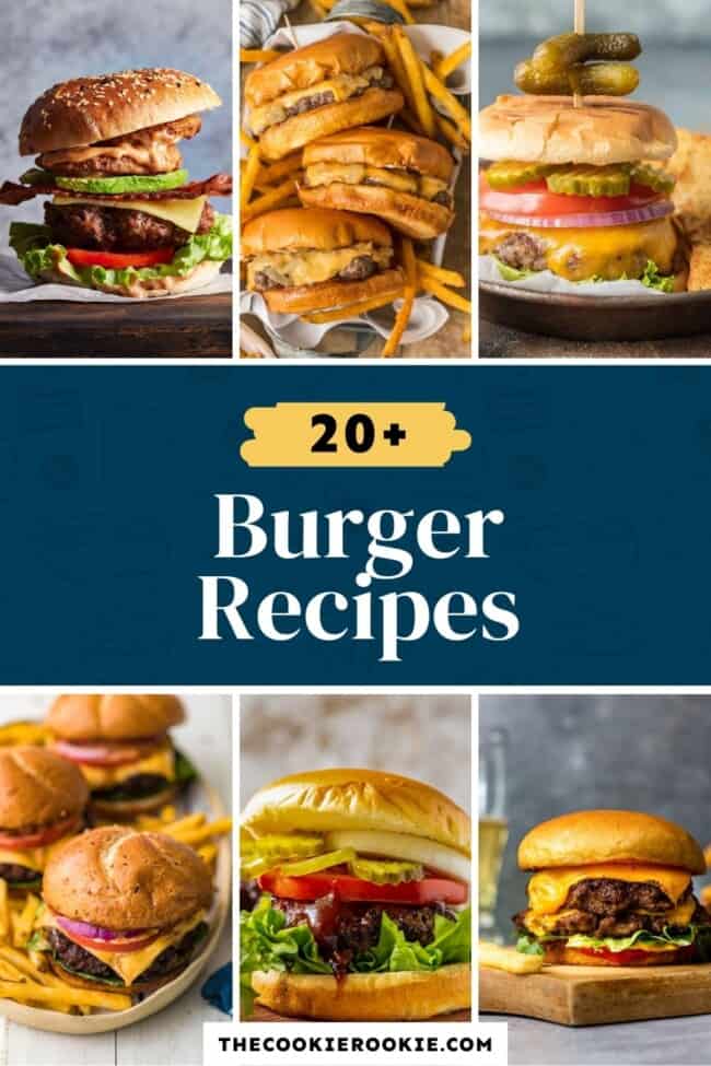 20+ Burger Recipes for all year round - The Cookie Rookie®