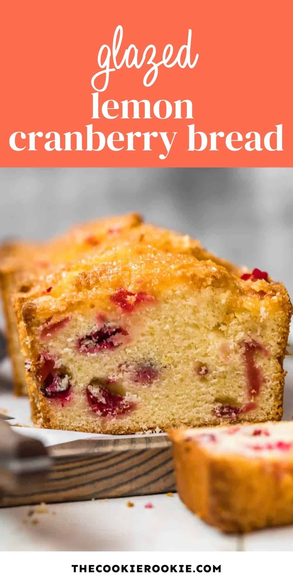 glazed lemon cranberry bread pin image