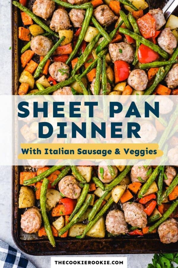 Italian Sausage Sheet Pan Dinner Recipe - The Cookie Rookie®