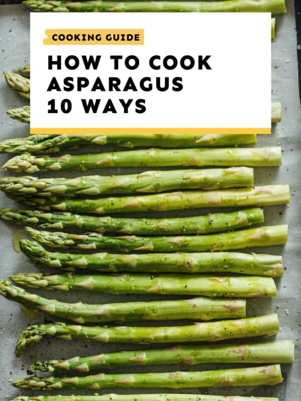 asparagus guide how to cook asparagus 10 ways