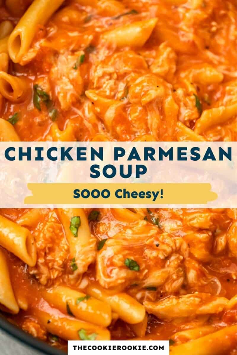 Chicken Parmesan Soup (Cheesy!) Recipe - The Cookie Rookie®