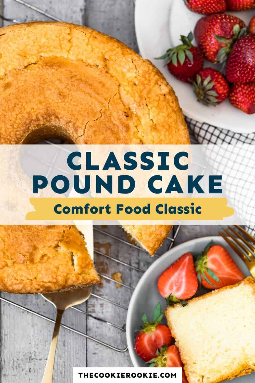 Homemade Pound Cake (Classic) Recipe - The Cookie Rookie®