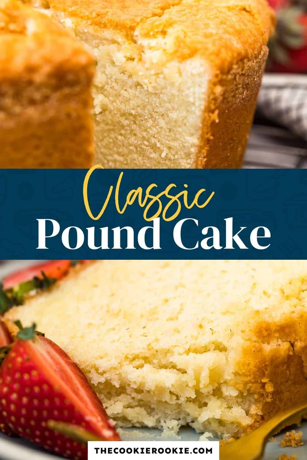 Homemade Pound Cake (classic) - The Cookie Rookie®