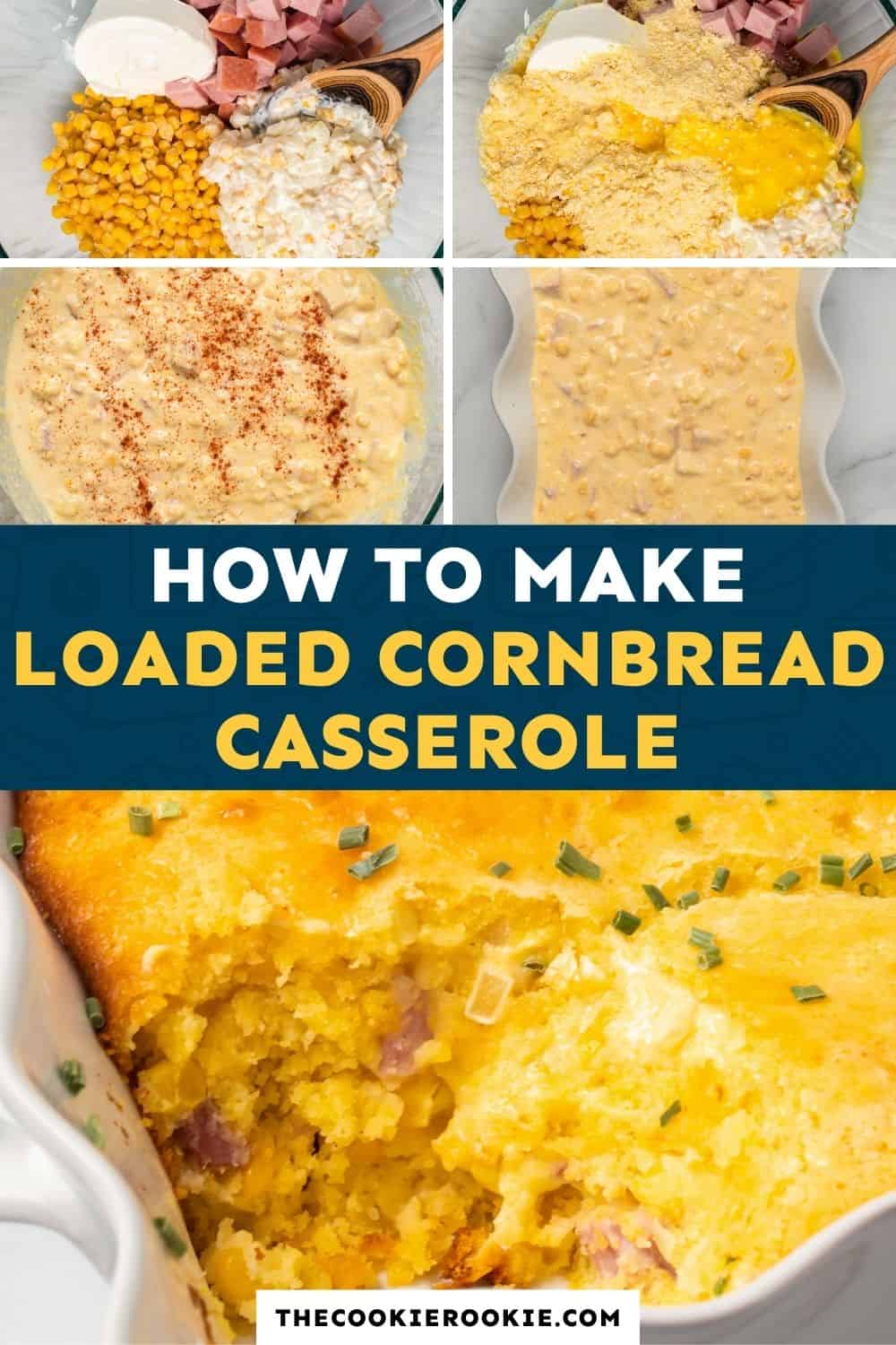 Loaded Cornbread Casserole Recipe - The Cookie Rookie®
