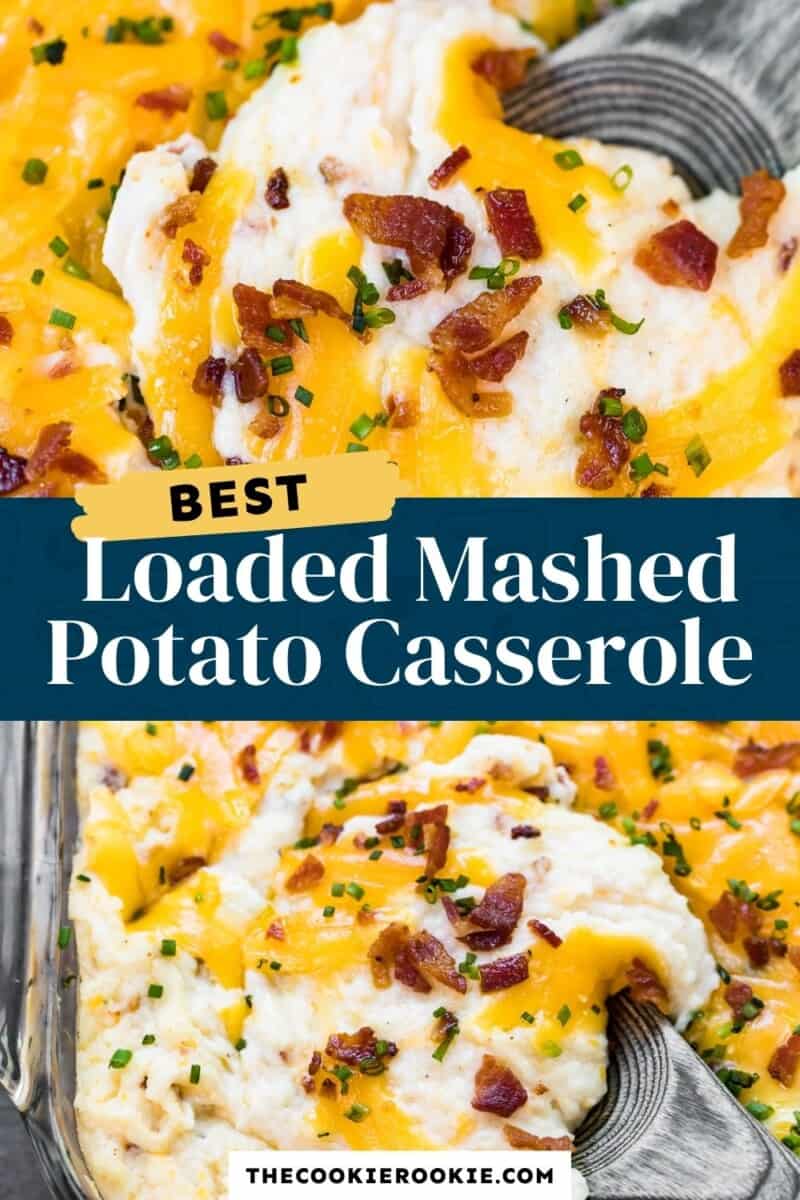 Loaded Mashed Potato Casserole Recipe - The Cookie Rookie®