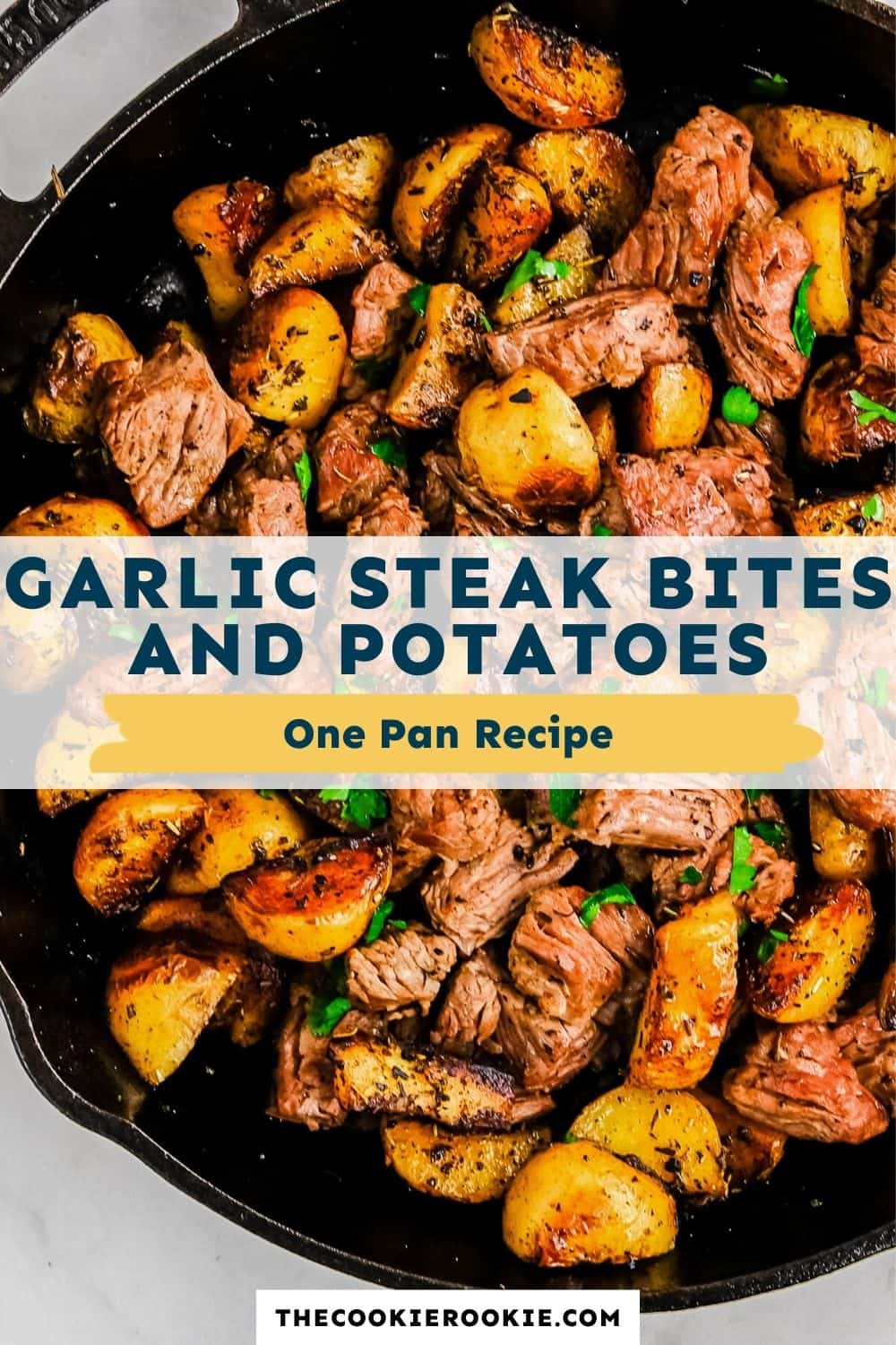 Garlic Steak Bites And Potatoes The Cookie Rookie®