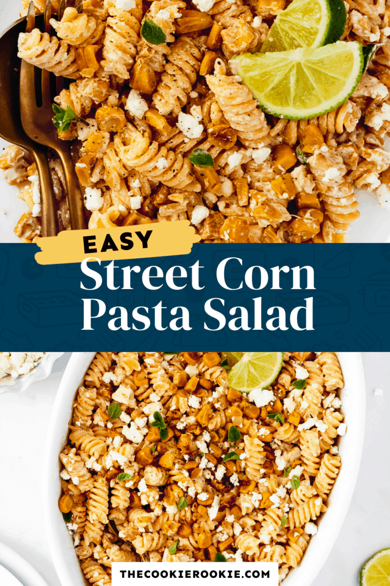 street corn pasta salad pinterest collage