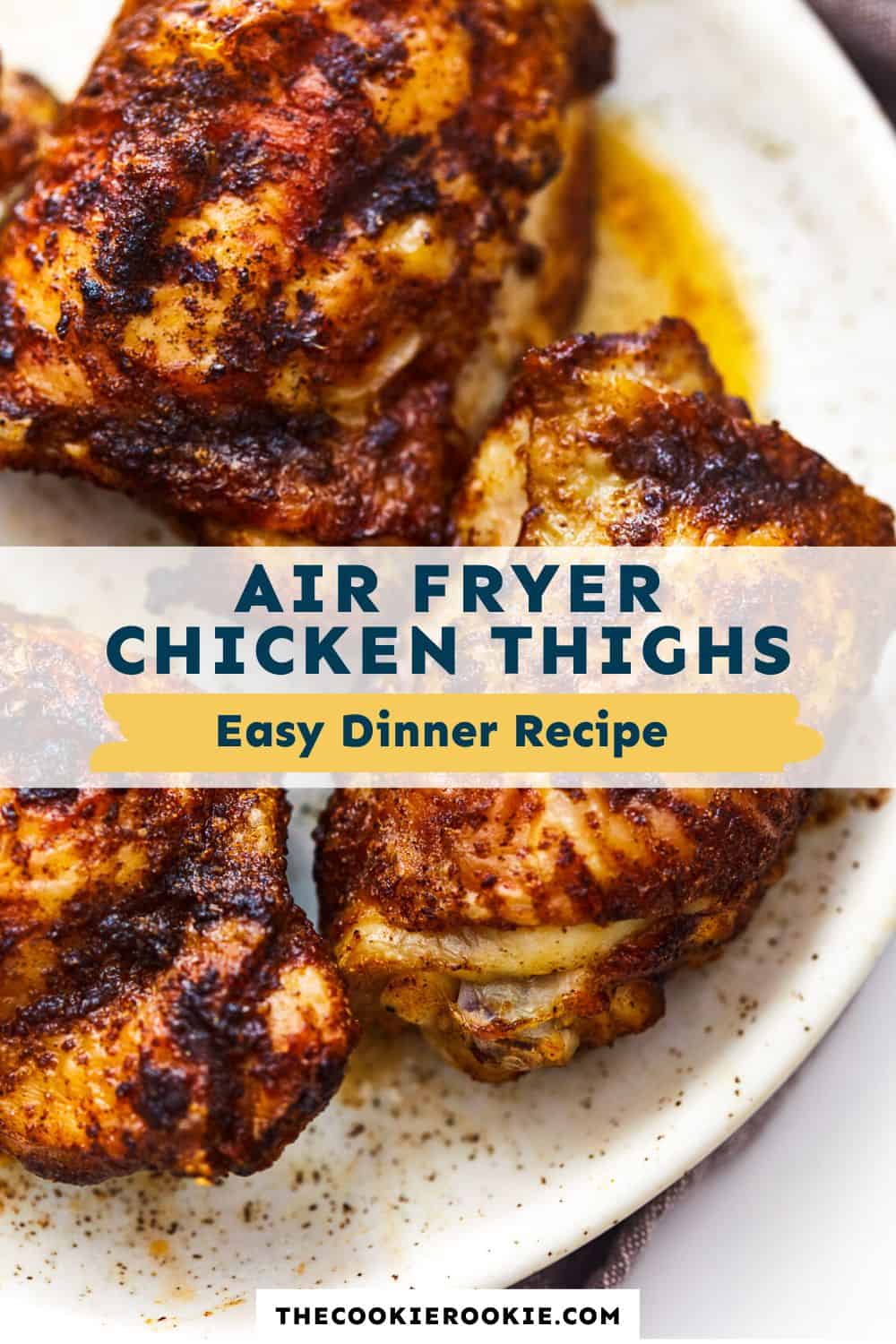 Air Fryer Chicken Thighs Recipe - The Cookie Rookie®