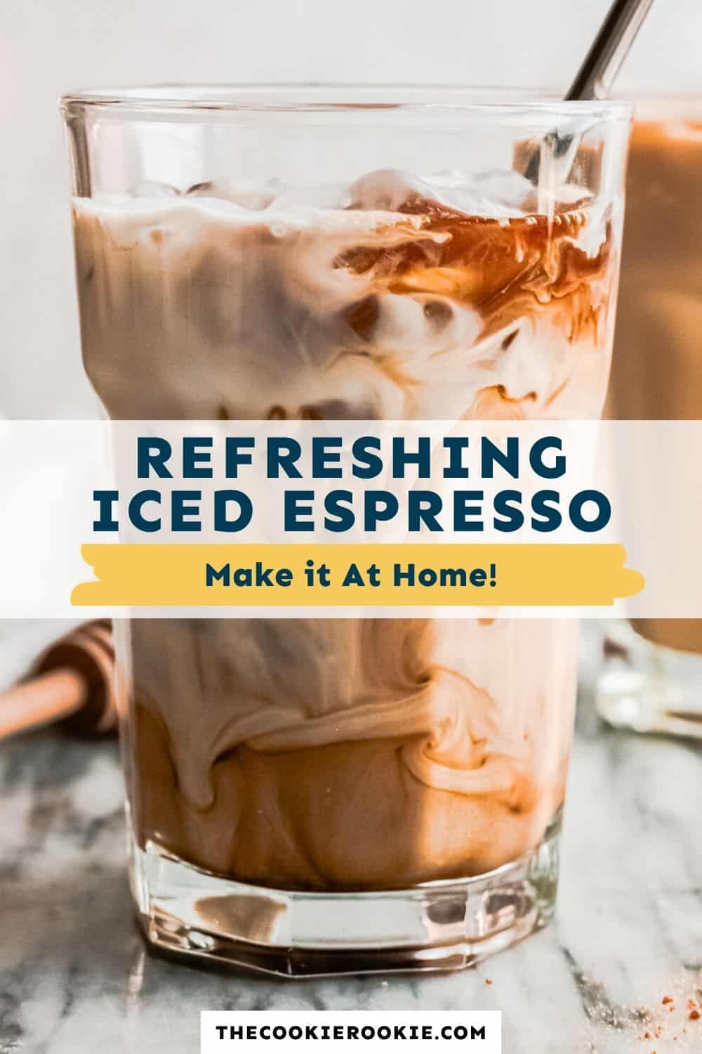 Iced Espresso Recipe - The Cookie Rookie®