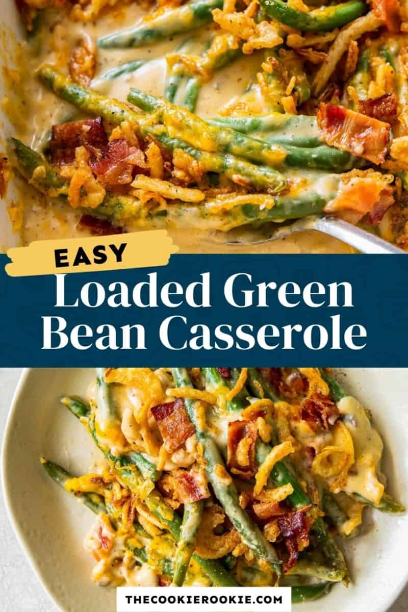 Loaded Green Bean Casserole Recipe - The Cookie Rookie®