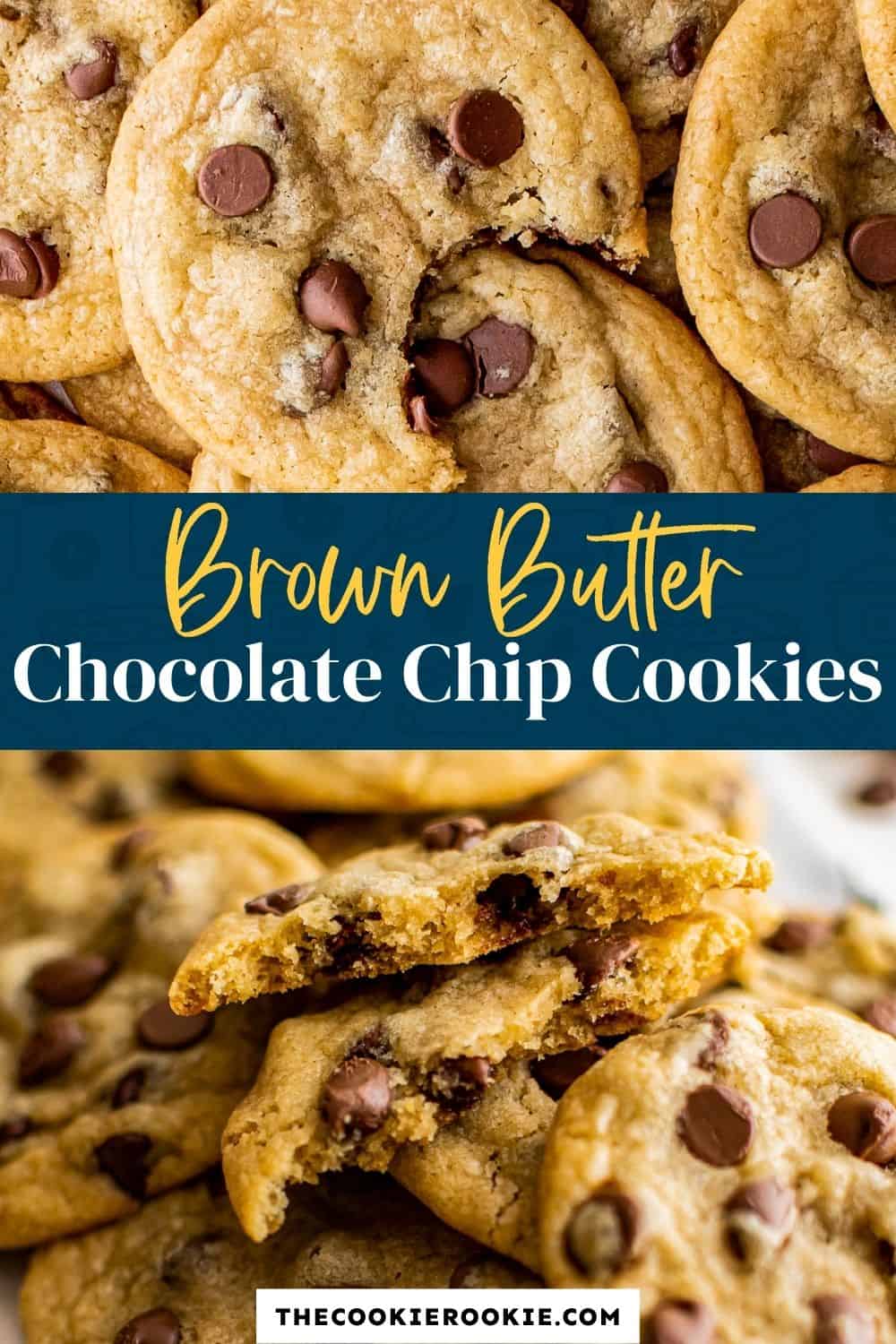 Brown Butter Chocolate Chip Cookies - The Cookie Rookie®