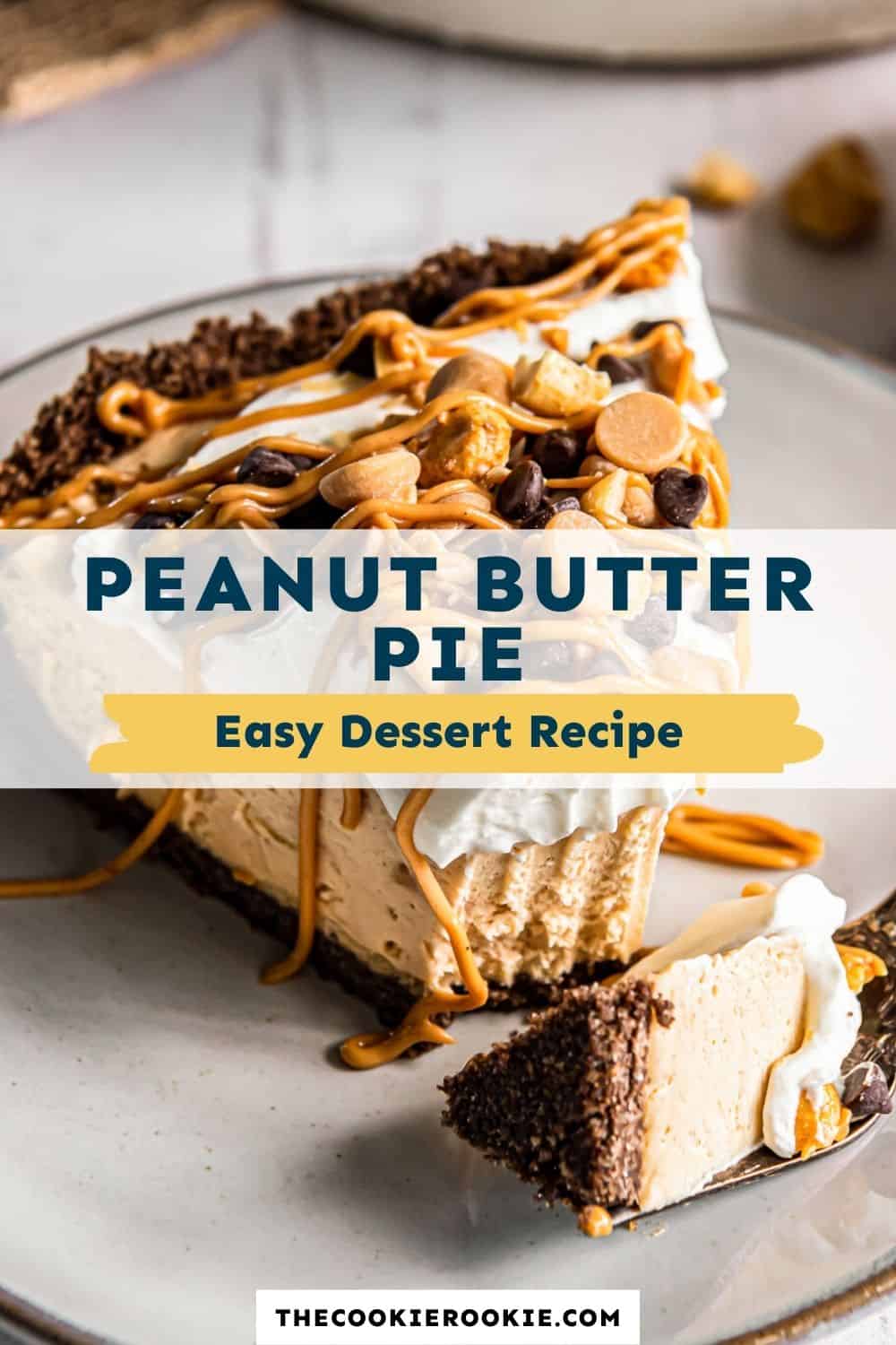 Peanut Butter Pie Recipe - The Cookie Rookie®