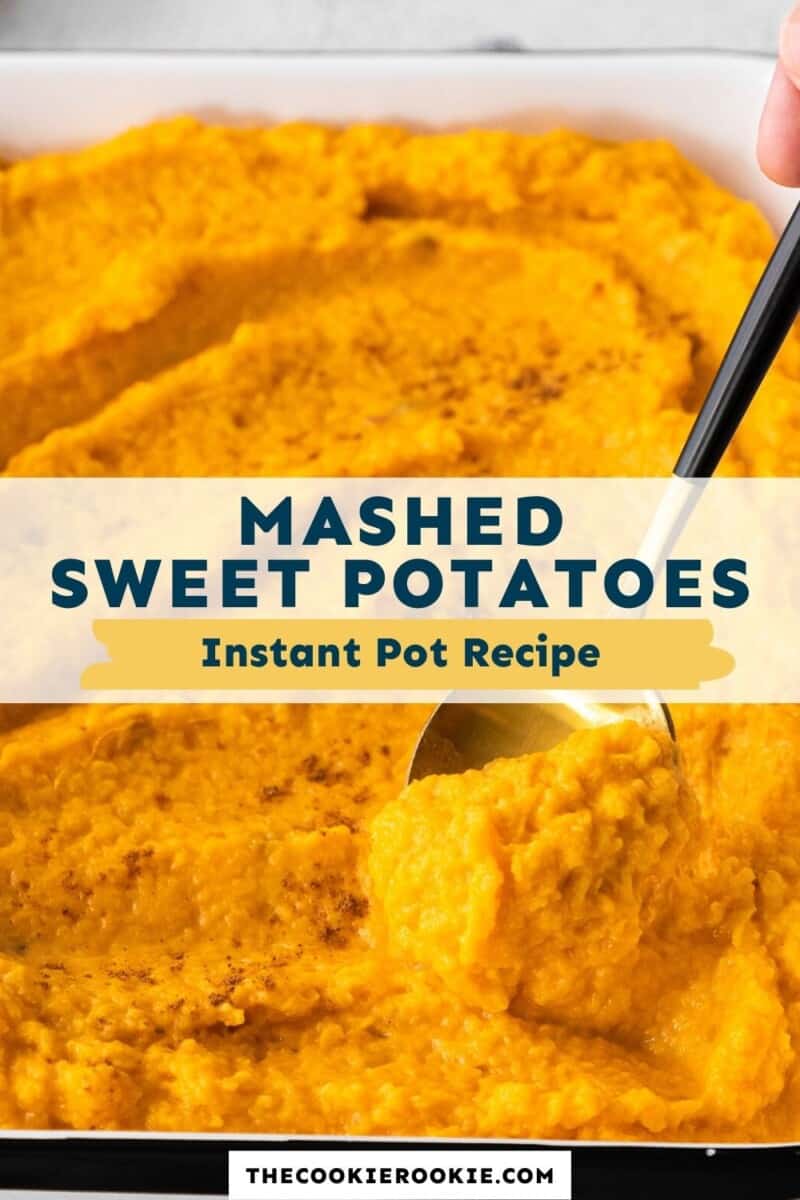 Instant Pot Mashed Sweet Potatoes Recipe - The Cookie Rookie®