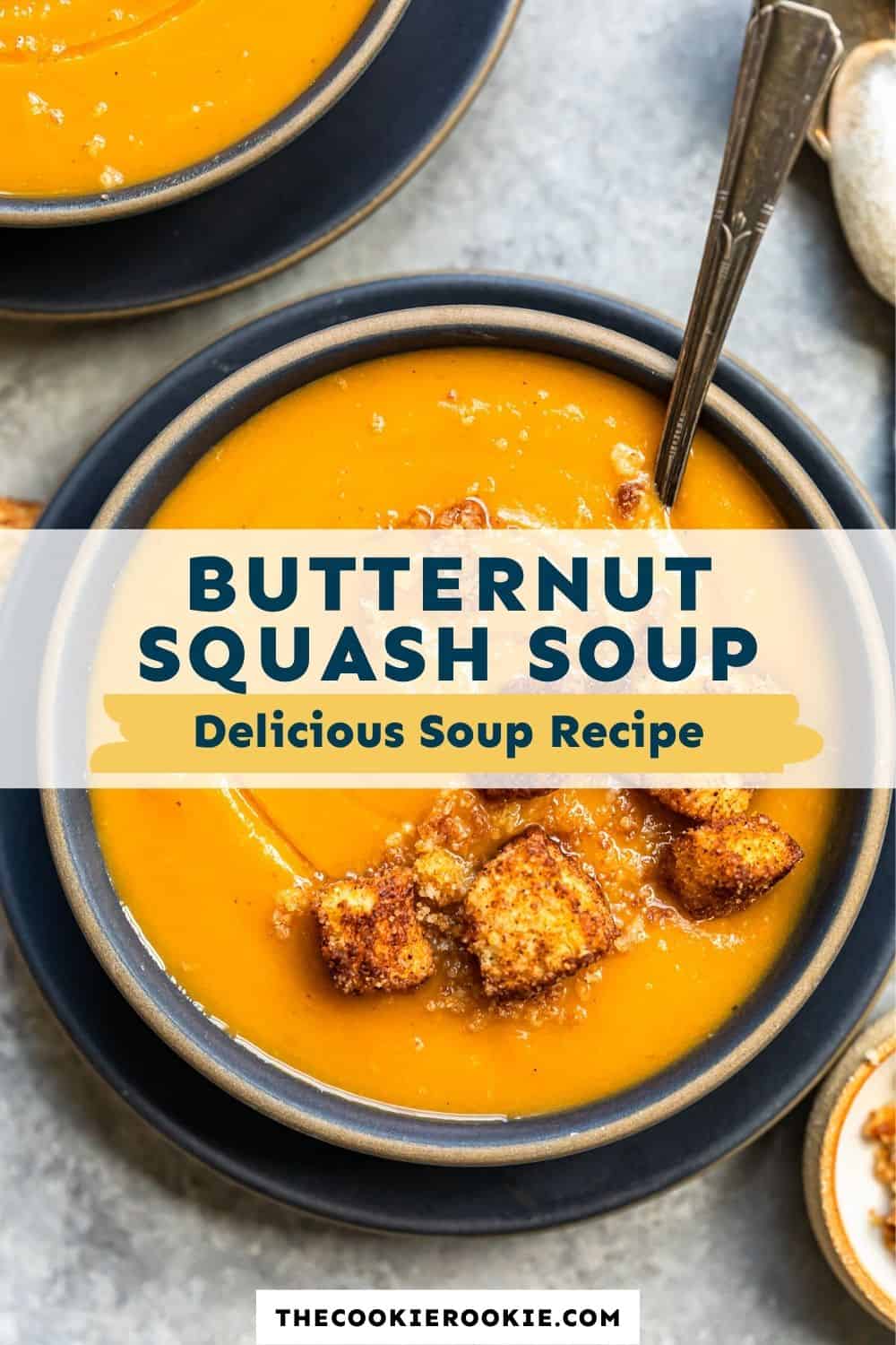 Roasted Butternut Squash Soup Recipe - The Cookie Rookie®