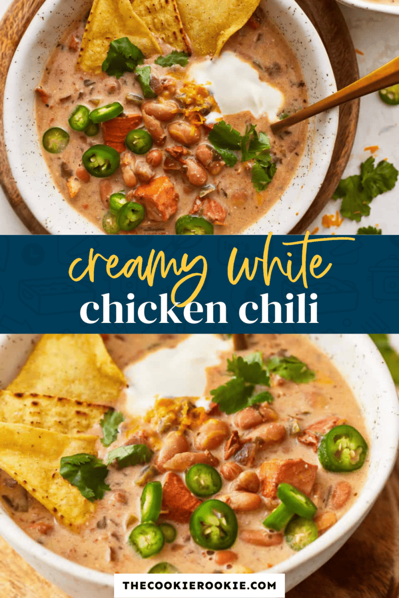 Creamy White Chicken Chili Recipe - The Cookie Rookie®