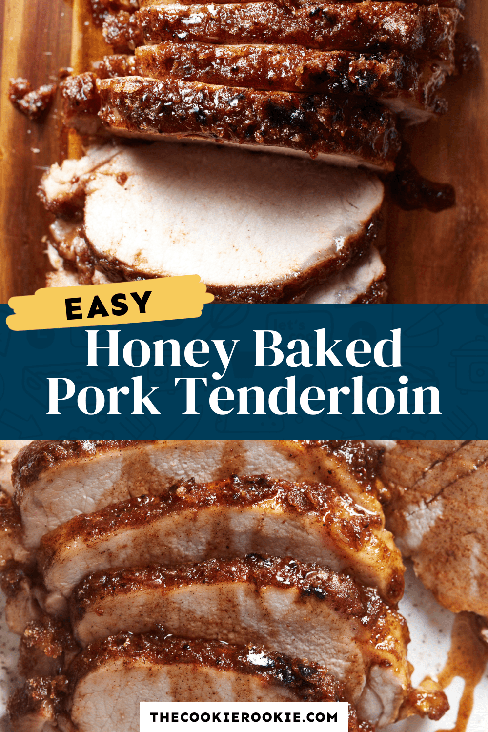 Baked Pork Tenderloin - Honey Glazed Recipe - The Cookie Rookie®