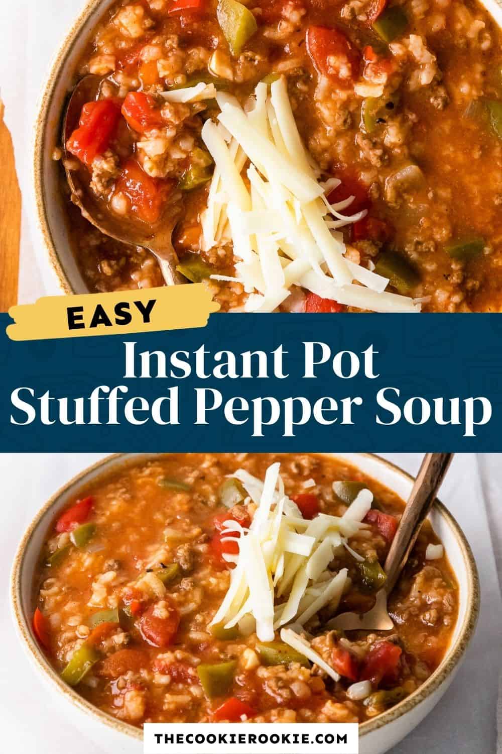 Instant Pot Stuffed Pepper Soup Recipe - The Cookie Rookie®