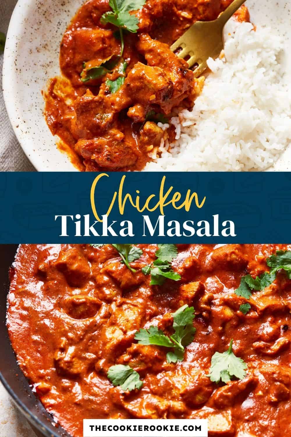 Chicken Tikka Masala - The Cookie Rookie®