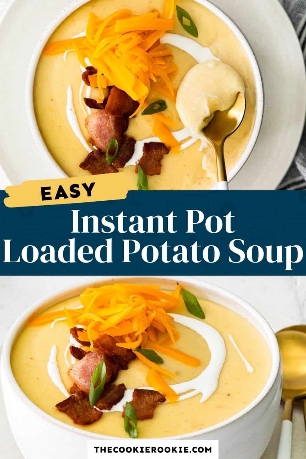 Instant Pot Potato Soup Recipe - The Cookie Rookie®