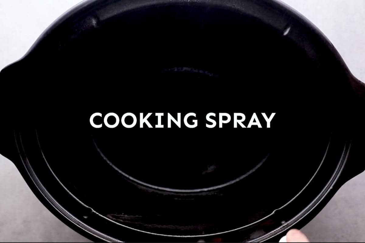 Spray the slow cooker with non stick cooking spray before use.