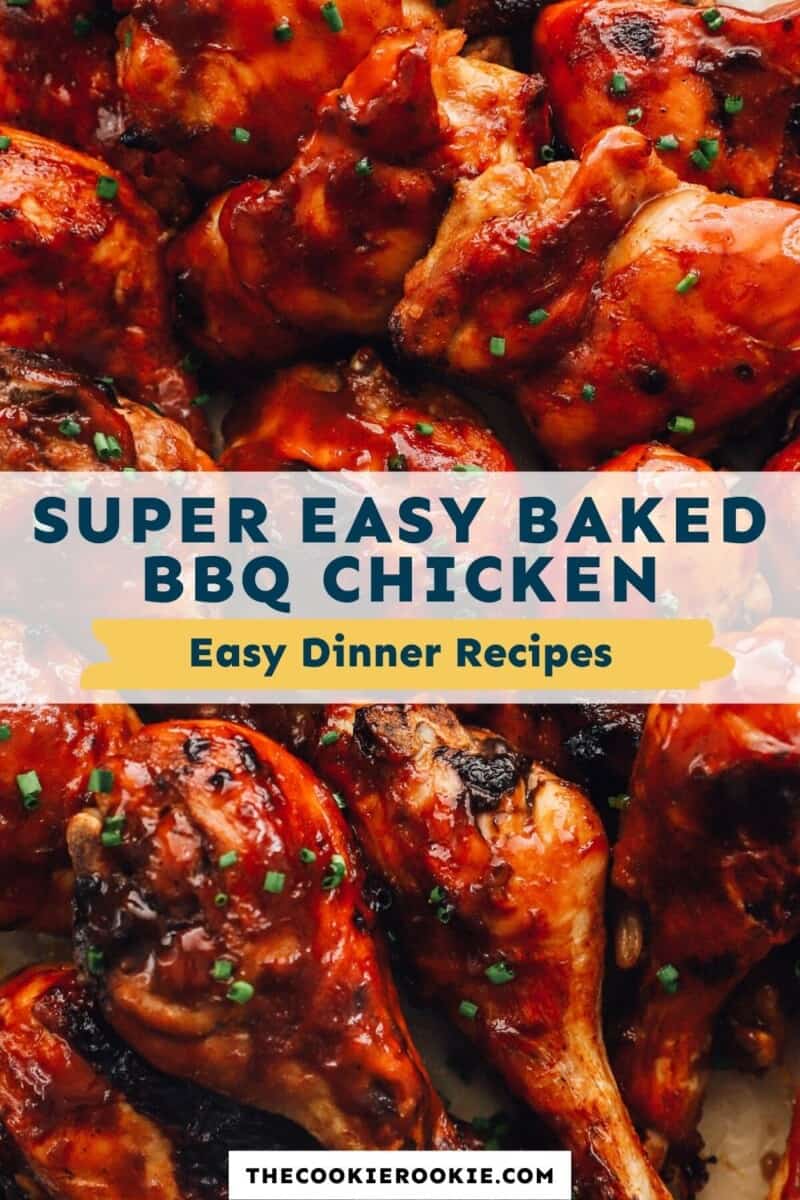 Baked BBQ Chicken Recipe - The Cookie Rookie®