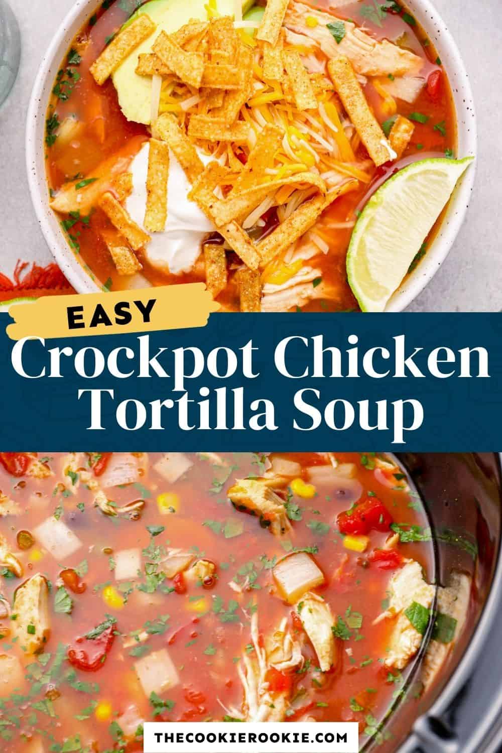 Crockpot Chicken Tortilla Soup Recipe - The Cookie Rookie®