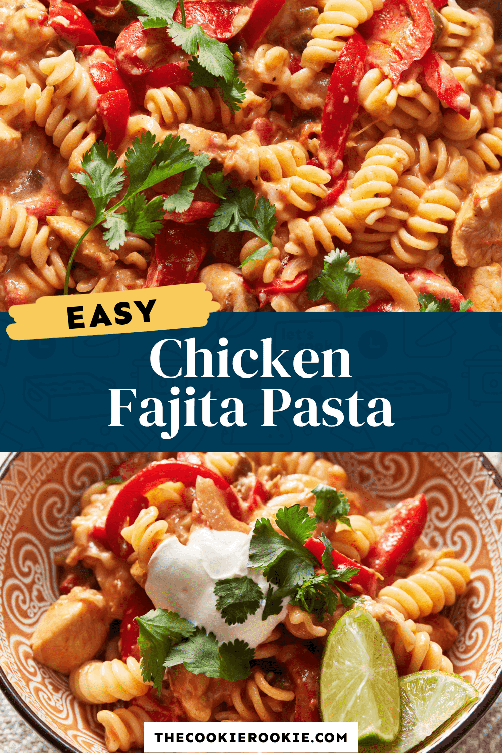 Chicken Fajita Pasta Recipe - The Cookie Rookie®