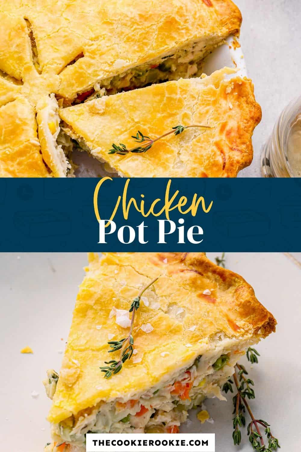 Chicken Pot Pie - The Cookie Rookie®