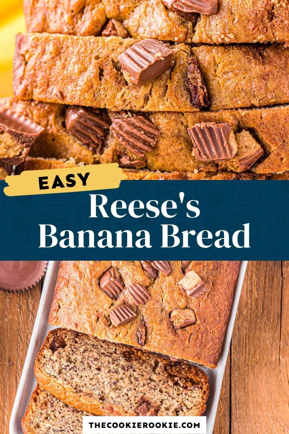 Reese's Peanut Butter Cup Banana Bread Recipe - The Cookie Rookie®