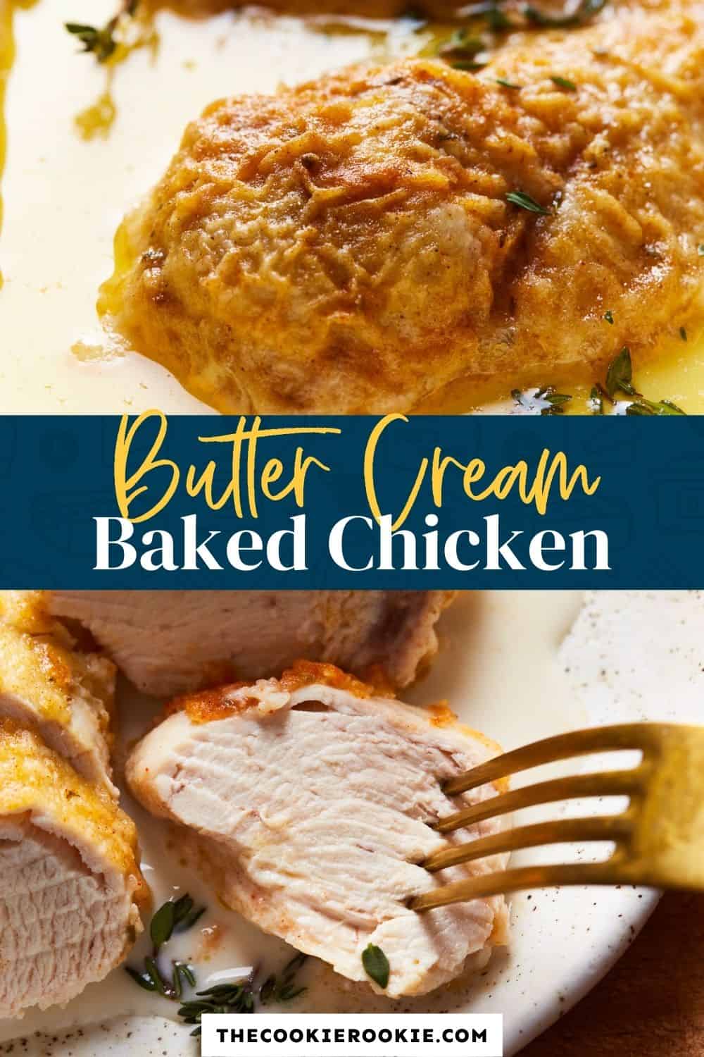 Butter Baked Chicken and Cream Recipe - The Cookie Rookie®