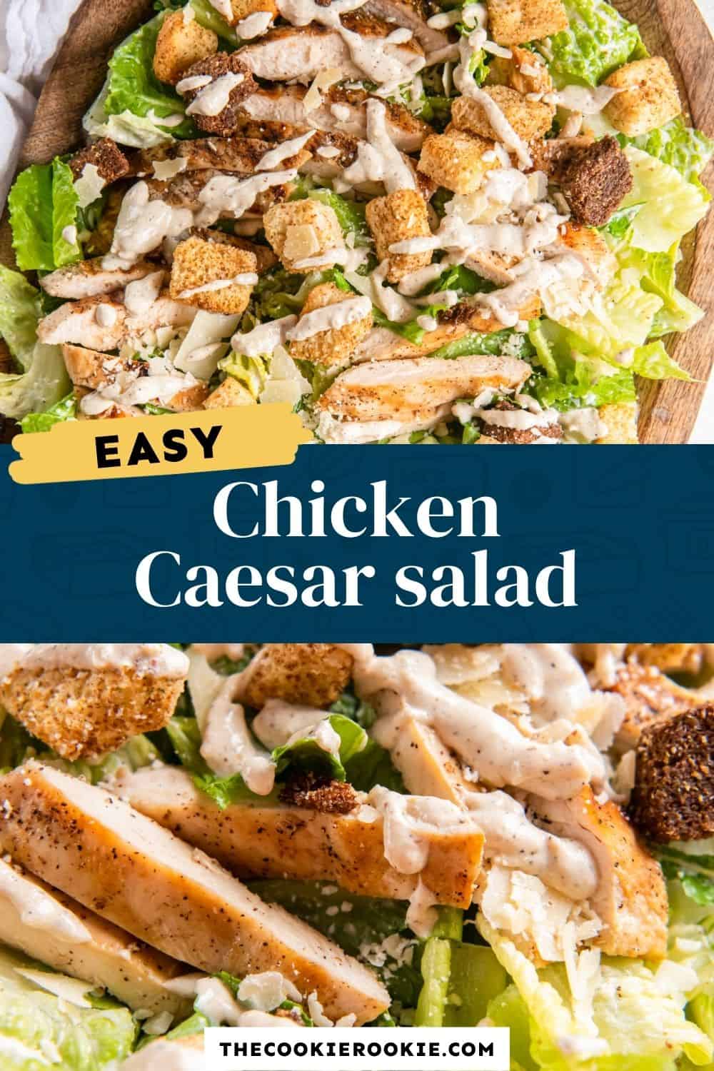 Chicken Caesar Salad - The Cookie Rookie®