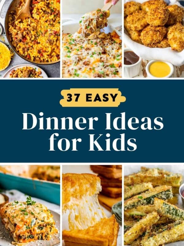 pin for later: 37 easy dinner ideas for kids