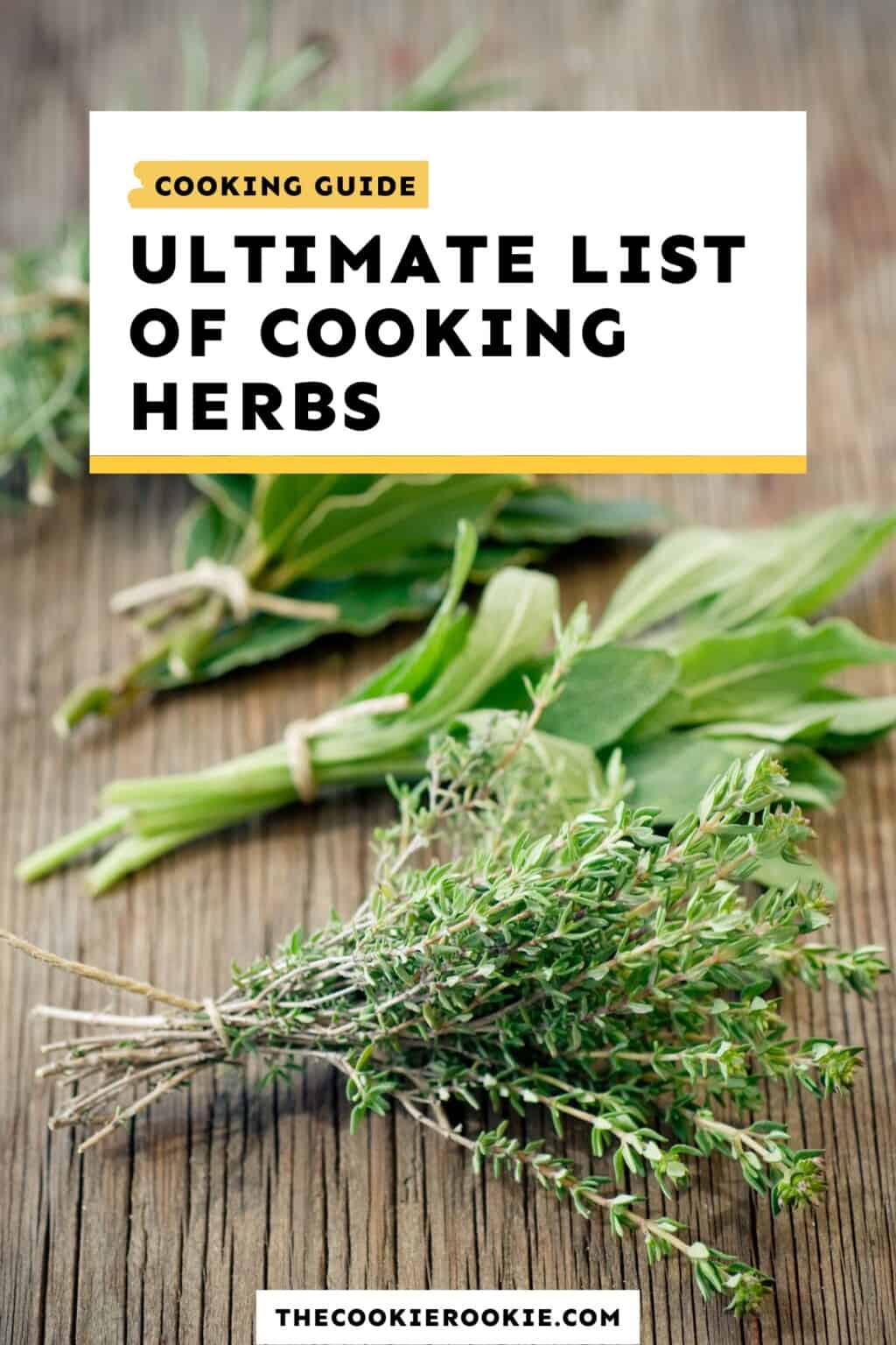 Ultimate List Of Cooking Herbs For Your Kitchen The Cookie Rookie®