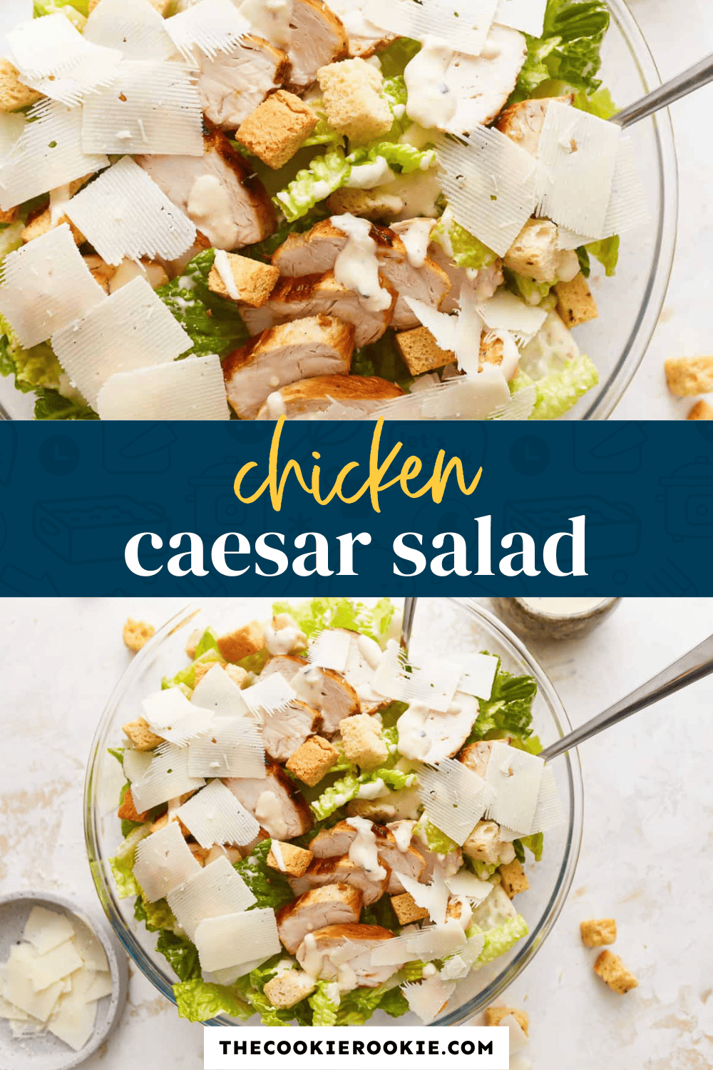 Chicken Caesar Salad Recipe - The Cookie Rookie®