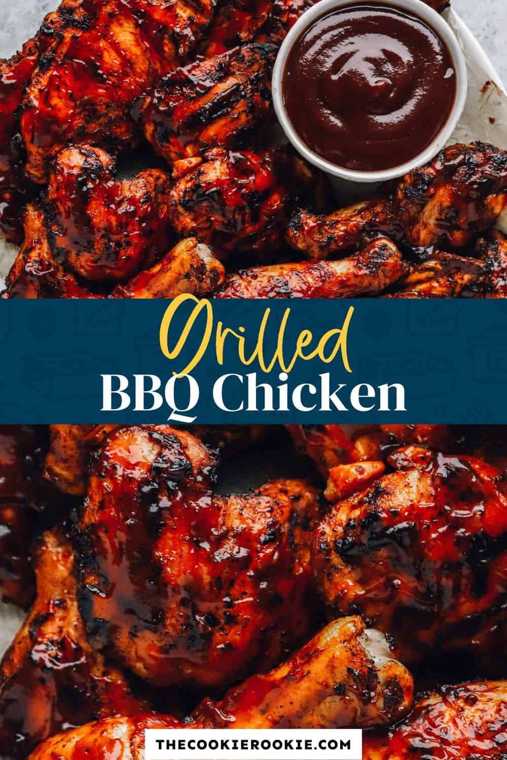 Grilled BBQ Chicken - The Cookie Rookie®