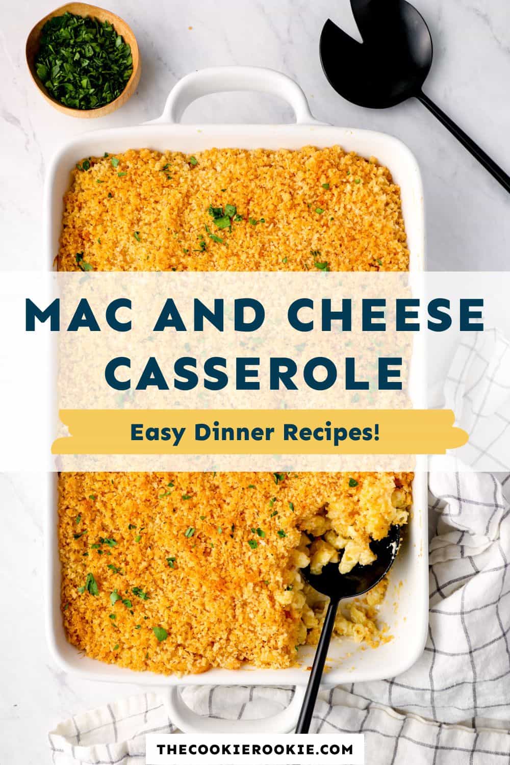 Mac and Cheese Casserole Recipe The Cookie Rookie®